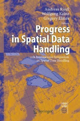 Progress in Spatial Data Handling 1st Edition Reader